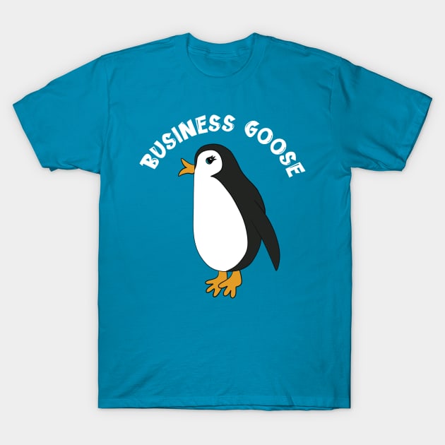 Business Goose T-Shirt by Alissa Carin